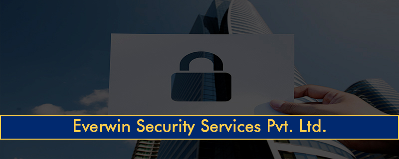 Everwin Security Services Pvt.Ltd 
